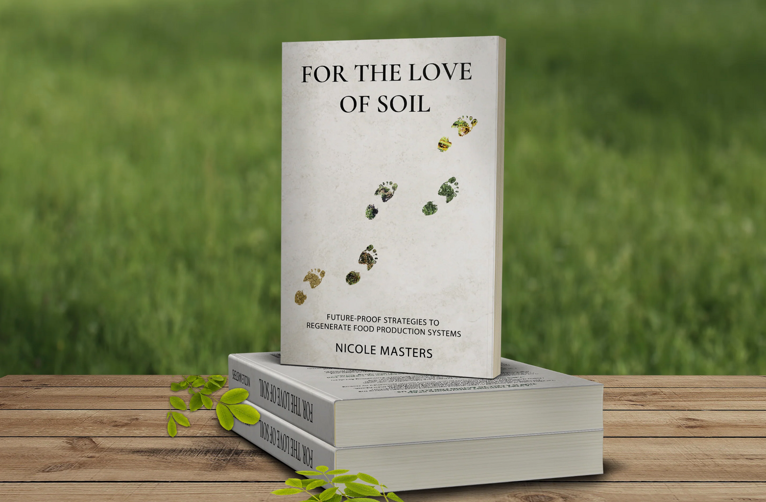For the Love of Soil book by Nicole Masters