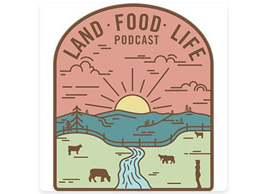 Land Food Life podcast